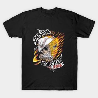 JASON AND THE SCORCHERS 2008 TOUR jason, scorchers, skull, tour shirt, 2008, fire, burn, T-Shirt